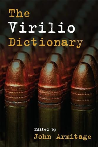 The Virilio Dictionary (Philosophical Dictionaries)